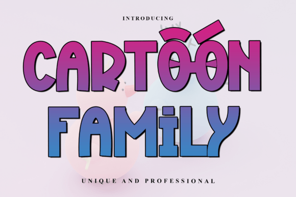 Cartoon Family: A Dynamic Font for Playful Branding