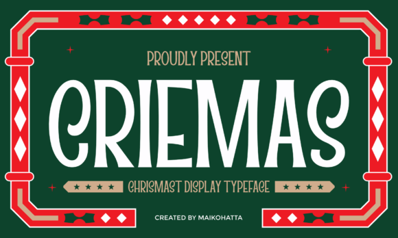 Criemas: A Festive Typeface for Holiday Design