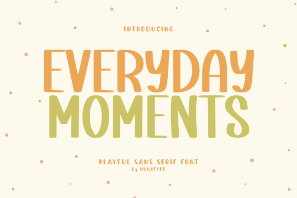 Everyday Moments: A Fresh Take on Authentic Typography