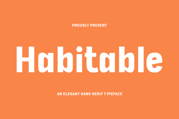 Habitable: A Typeface for Modern, Approachable Design